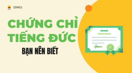 CÁC CHỨNG CHỈ TIẾNG ĐỨC BẠN NÊN BIẾT KHI ĐI DU HỌC