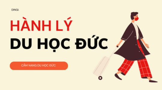 MANG GÌ SANG ĐỨC? HÀNH LÝ DU HỌC ĐỨC TỪ A ĐẾN Á